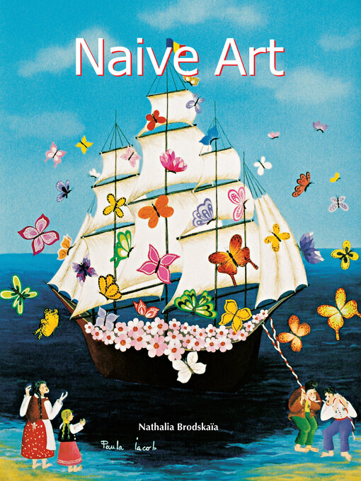 Title details for Naive Art by Nathalia Brodskaïa - Wait list